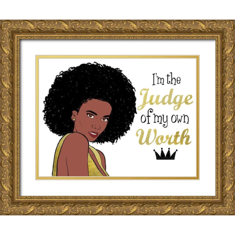 My Own Worth Gold Ornate Wood Framed Art Print with Double Matting by Prime, Marcus