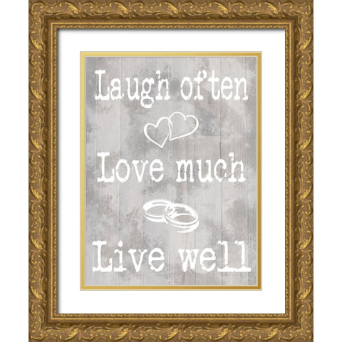 Laugh Love Live Gold Ornate Wood Framed Art Print with Double Matting by Prime, Marcus