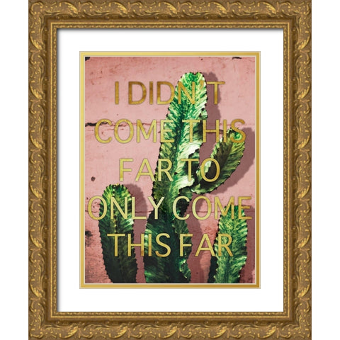 Come This Far Gold Ornate Wood Framed Art Print with Double Matting by Prime, Marcus