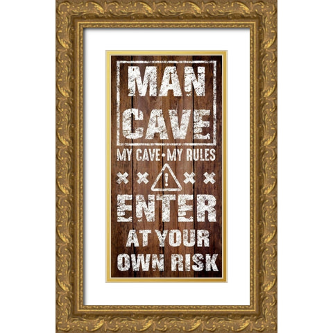 Enter Man Cave Gold Ornate Wood Framed Art Print with Double Matting by Prime, Marcus