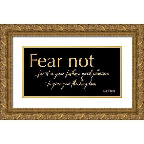 Fear Not 2 Gold Ornate Wood Framed Art Print with Double Matting by Prime, Marcus