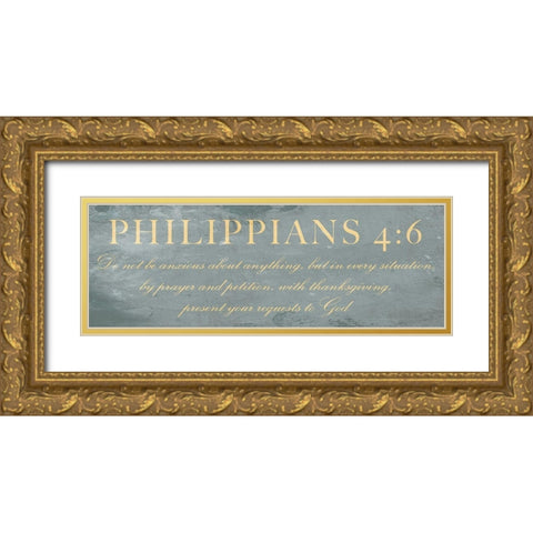 Philippians 4:6 Gold Ornate Wood Framed Art Print with Double Matting by Villa, Mlli