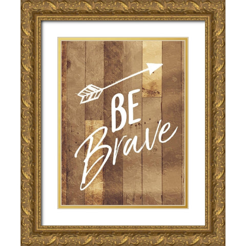 Be Brave Arrow Gold Ornate Wood Framed Art Print with Double Matting by Villa, Mlli