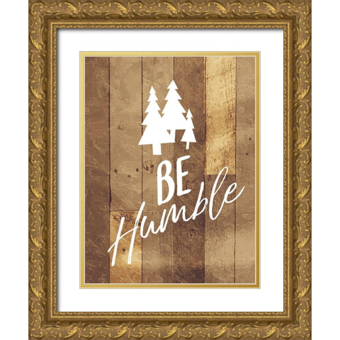 Be Humble Trees Gold Ornate Wood Framed Art Print with Double Matting by Villa, Mlli