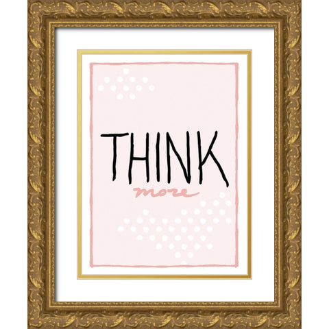 Think More Gold Ornate Wood Framed Art Print with Double Matting by Villa, Mlli