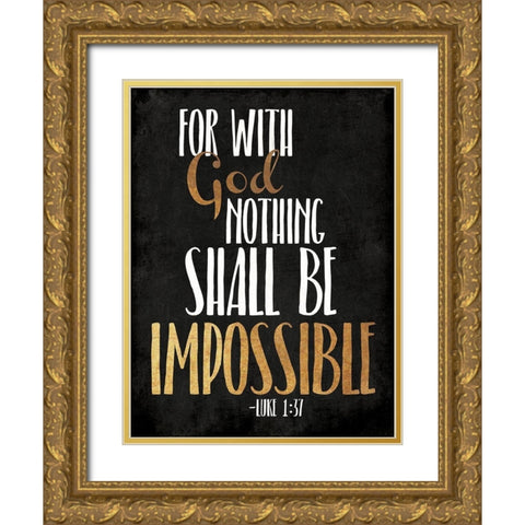 Be Impossible Gold Ornate Wood Framed Art Print with Double Matting by Villa, Mlli