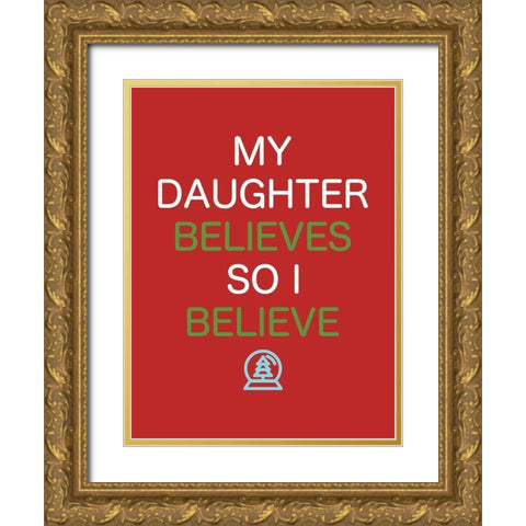 Daughter Believes Red Gold Ornate Wood Framed Art Print with Double Matting by Villa, Mlli