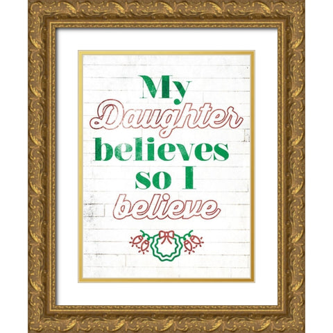 Daughter Believes Extra Gold Ornate Wood Framed Art Print with Double Matting by Villa, Mlli
