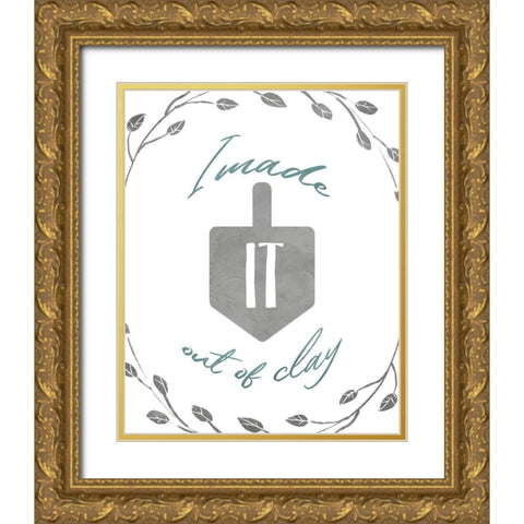 I Made It Gold Ornate Wood Framed Art Print with Double Matting by Villa, Milli