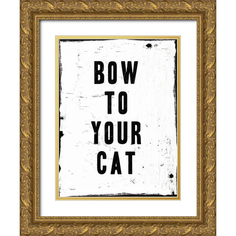 Bow To Your Cat Gold Ornate Wood Framed Art Print with Double Matting by Villa, Milli