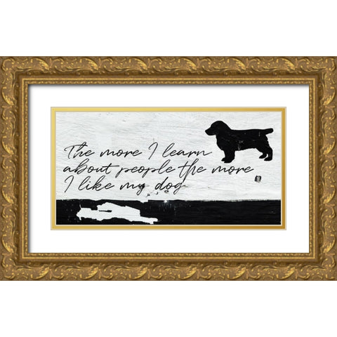 I Like My Dog Gold Ornate Wood Framed Art Print with Double Matting by Villa, Milli