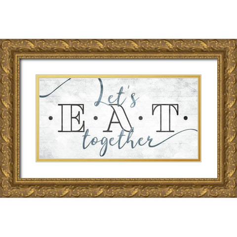 Lets Eat Together Gold Ornate Wood Framed Art Print with Double Matting by Villa, Mlli