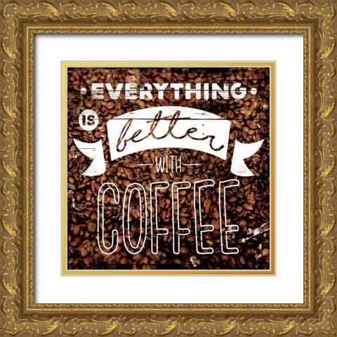 Better With Coffee Gold Ornate Wood Framed Art Print with Double Matting by Villa, Mlli