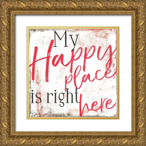 Happy Place Gold Ornate Wood Framed Art Print with Double Matting by Villa, Mlli