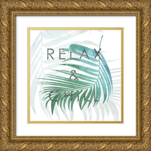 Relax And Chill N Gold Ornate Wood Framed Art Print with Double Matting by Villa, Mlli