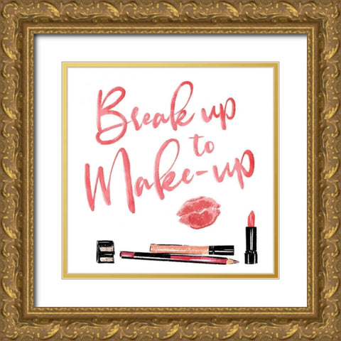 Break Up To Make Up Gold Ornate Wood Framed Art Print with Double Matting by Villa, Mlli