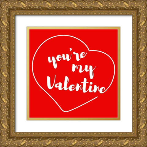 Youre My Valentine Gold Ornate Wood Framed Art Print with Double Matting by Villa, Milli