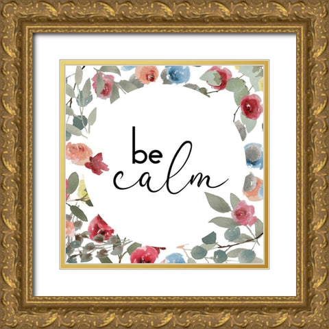 Be Calm Gold Ornate Wood Framed Art Print with Double Matting by Villa, Milli