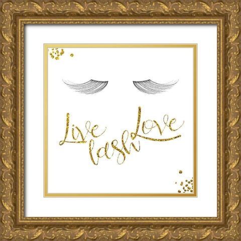 Live Lash Love Gold Ornate Wood Framed Art Print with Double Matting by Villa, Milli
