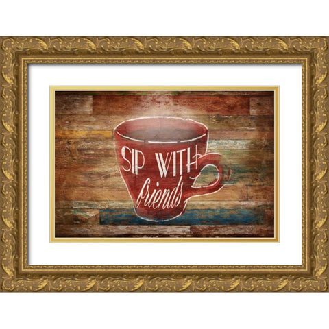 Sip With Friends Gold Ornate Wood Framed Art Print with Double Matting by OnRei