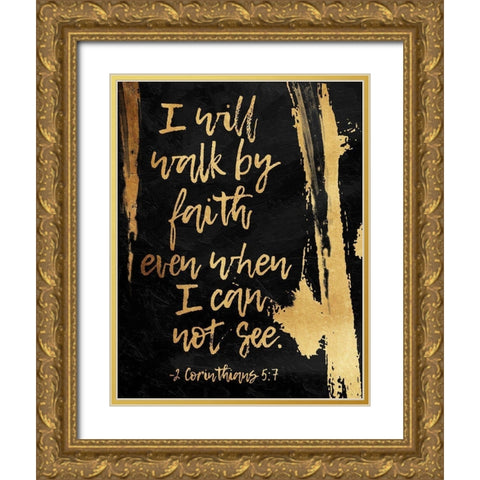 Walk By Faith Gold Ornate Wood Framed Art Print with Double Matting by OnRei