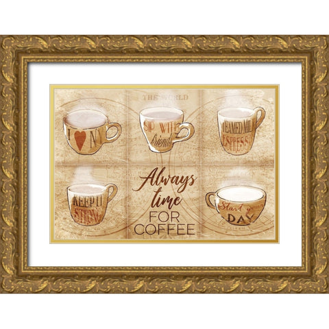 Always Time For Coffee Gold Ornate Wood Framed Art Print with Double Matting by OnRei