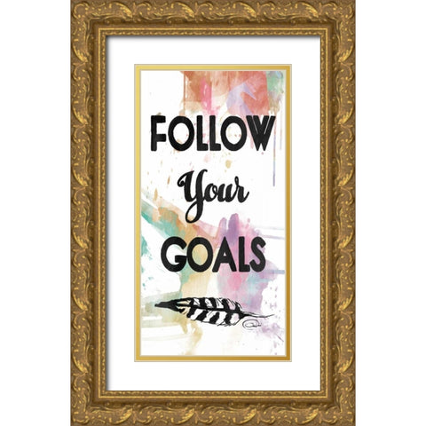 Follow Your Goals Gold Ornate Wood Framed Art Print with Double Matting by OnRei