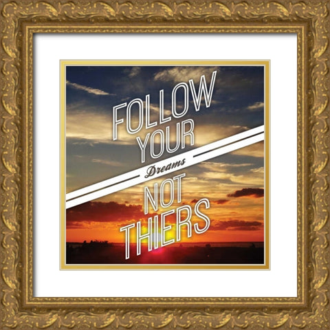 Follow Yours Gold Ornate Wood Framed Art Print with Double Matting by OnRei