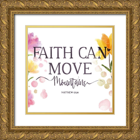 Faith Can Move Gold Ornate Wood Framed Art Print with Double Matting by OnRei