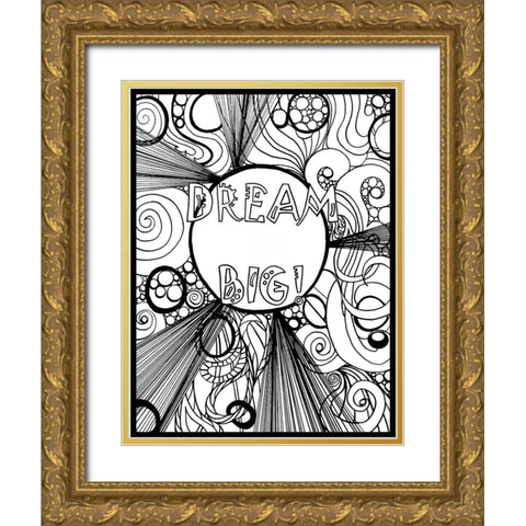 Dream Big Gold Ornate Wood Framed Art Print with Double Matting by Pearson, Debbie