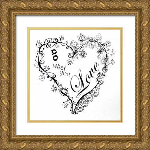 Do What You Love Gold Ornate Wood Framed Art Print with Double Matting by Pearson, Debbie