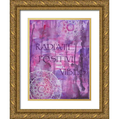 Purple Radiate Positive Vibes Gold Ornate Wood Framed Art Print with Double Matting by Varacek, Pam