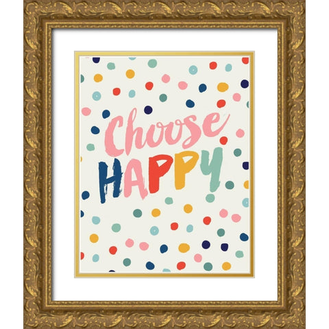 Choose Happy Gold Ornate Wood Framed Art Print with Double Matting by Lula Bijoux and Company