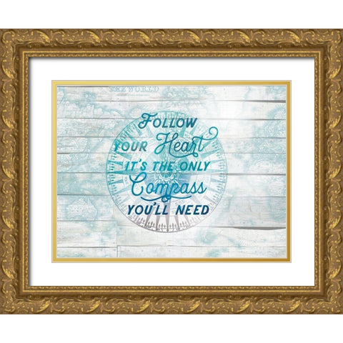 Follow Your Heart Gold Ornate Wood Framed Art Print with Double Matting by Lula Bijoux and Company