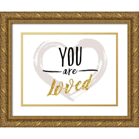 You are Loved Gold Ornate Wood Framed Art Print with Double Matting by Lula Bijoux and Company