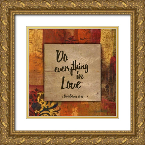 Do Everything in Love Autumn Blooms Gold Ornate Wood Framed Art Print with Double Matting by Haynes, Smith