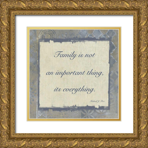 Family Is Everything 4 Gold Ornate Wood Framed Art Print with Double Matting by Haynes, Smith