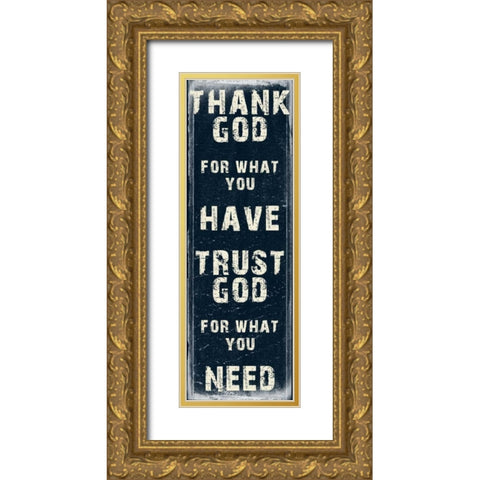 Trust God Gold Ornate Wood Framed Art Print with Double Matting by Lewis, Sheldon