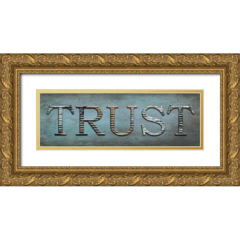 Trust Sentiment Gold Ornate Wood Framed Art Print with Double Matting by Lewis, Sheldon