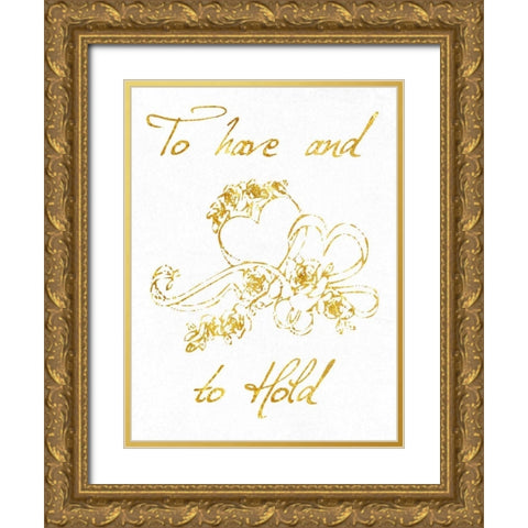 To Have And To Hold Gold Ornate Wood Framed Art Print with Double Matting by Lewis, Sheldon