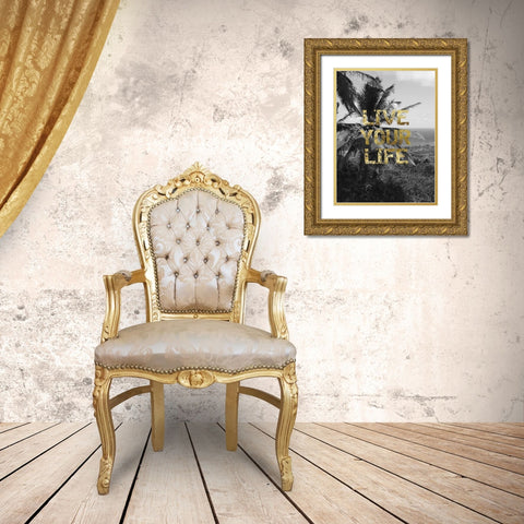 Live Your Life Gold Ornate Wood Framed Art Print with Double Matting by Lewis, Sheldon