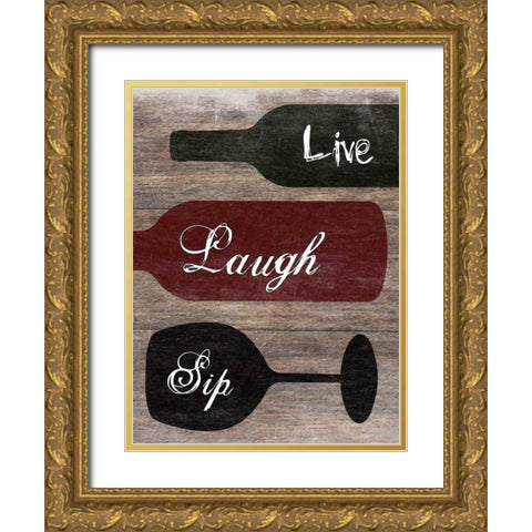 Live Laugh Sip Gold Ornate Wood Framed Art Print with Double Matting by Lewis, Sheldon