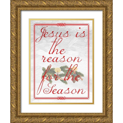 Jesus Is The Reason Gold Ornate Wood Framed Art Print with Double Matting by Lewis, Sheldon