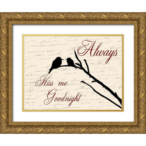 Always Kiss Me Gold Ornate Wood Framed Art Print with Double Matting by Lewis, Sheldon