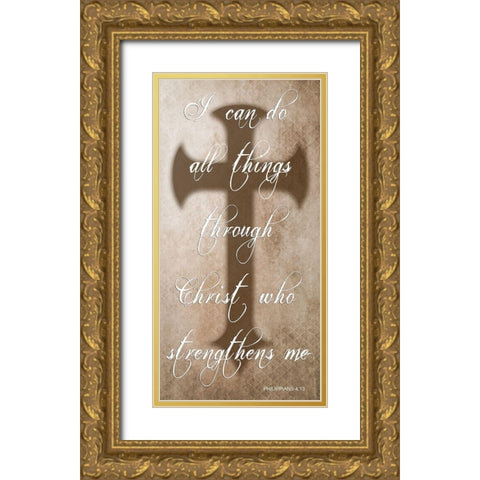 All Things Through Christ Gold Ornate Wood Framed Art Print with Double Matting by Lewis, Sheldon