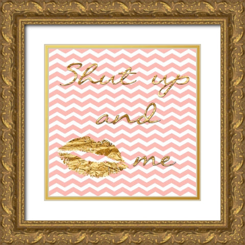 Shut Up And Kiss Me Gold Ornate Wood Framed Art Print with Double Matting by Lewis, Sheldon