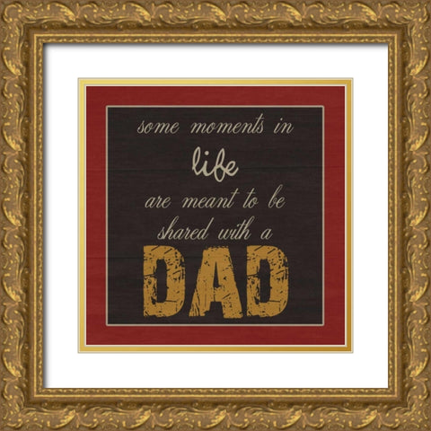 Only You DaD Gold Ornate Wood Framed Art Print with Double Matting by Lewis, Sheldon