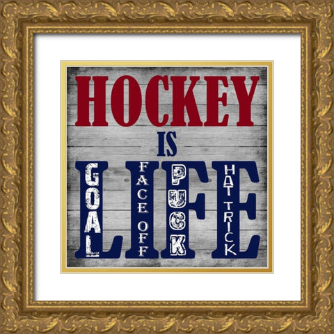 Hockey Life Gold Ornate Wood Framed Art Print with Double Matting by Lewis, Sheldon