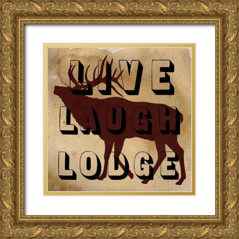 Live Laugh Lodge Gold Ornate Wood Framed Art Print with Double Matting by Lewis, Sheldon