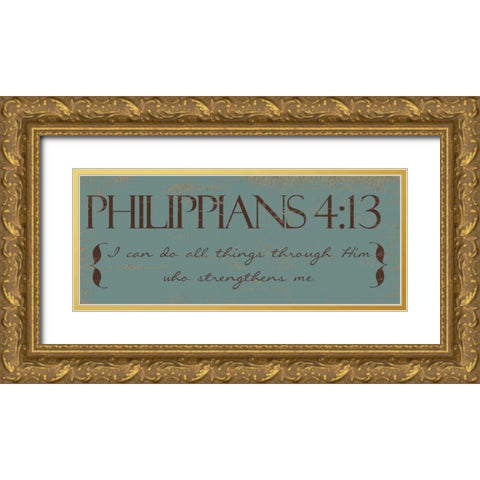 I CAN DO ALL THINGS  D Gold Ornate Wood Framed Art Print with Double Matting by Greene, Taylor